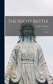 portada The Night Battle; Essays (en Inglés)
