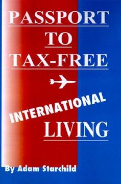 portada passport to tax-free international living (in English)