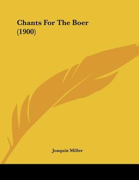 portada chants for the boer (1900) (en Inglés)