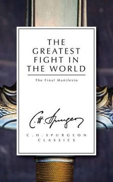 portada The Greatest Fight in the World: The Final Manifesto (en Inglés)