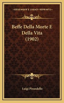 portada Beffe Della Morte E Della Vita (1902) (en Italiano)