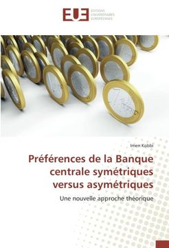 portada Préférences de la Banque centrale symétriques versus asymétriques (OMN.UNIV.EUROP.)