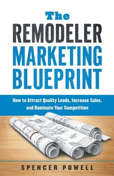 portada The Remodeler Marketing Blueprint (en Inglés)