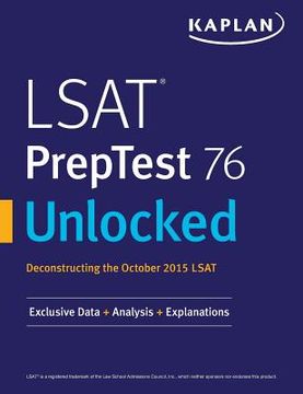 portada LSAT PrepTest 76 Unlocked: Exclusive Data, Analysis & Explanations for the October 2015 LSAT (en Inglés)