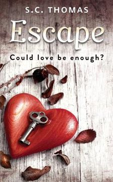 portada Escape: Could love be enough? (in English)