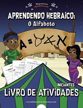 portada Aprendendo Hebraico: O Alfabeto - Livro de Atividades: O Alfabeto Livro de Atividades Para Iniciantes: 1 (in Portuguese)