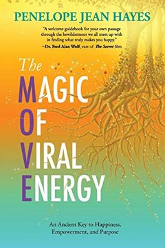 portada The Magic of Viral Energy: An Ancient key to Happiness, Empowerment, and Purpose 