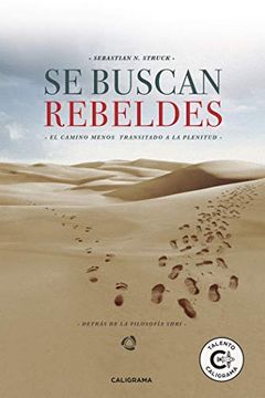 portada Se Buscan Rebeldes: El Camino Menos Transitado a la Plenitud