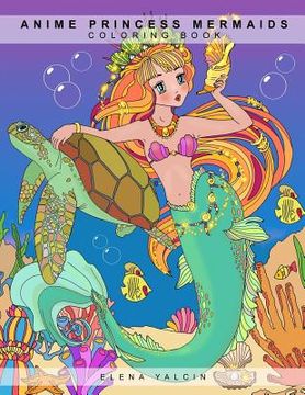 portada Coloring book ANIME Princess Mermaids (en Inglés)