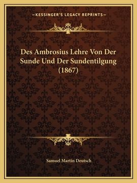 portada Des Ambrosius Lehre Von Der Sunde Und Der Sundentilgung (1867) (en Alemán)