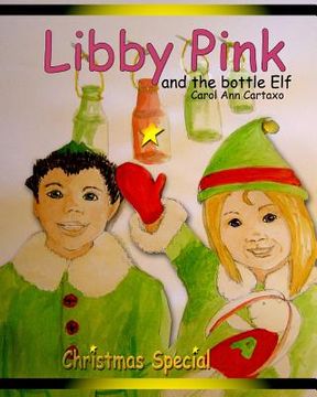 portada Libby Pink and the bottle Elf: Christmas Special (en Inglés)