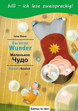 portada Das Kleine Wunder. Kinderbuch Deutsch-Russisch mit Leserätsel (en Ruso)