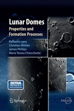 portada Lunar Domes: Properties and Formation Processes (en Inglés)