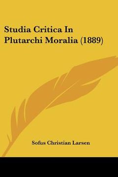 portada studia critica in plutarchi moralia (1889) (in English)