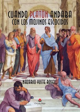 portada Cuando Platon Andaba con los Mojinos Escocidos (in Spanish)
