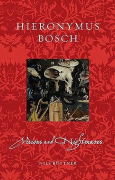 portada Hieronymus Bosch: Visions and Nightmares (Renaissance Lives) (in English)