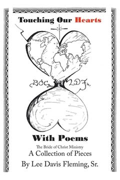 portada Touching Our Hearts with Poems: A Collection of Pieces (in English)