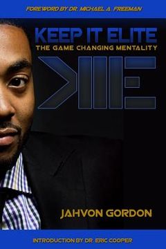 portada Keep It Elite: The Game Changing Mentality (en Inglés)