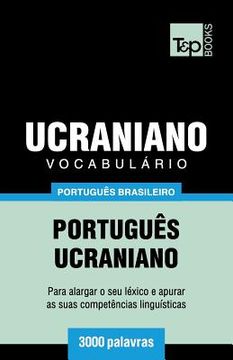 portada Vocabulário Português Brasileiro-Ucraniano - 3000 palavras (en Portugués)