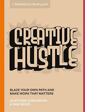 portada Creative Hustle: Blaze Your Own Path and Make Work That Matters (en Inglés)