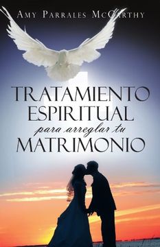 portada Tratamiento Espiritual Para Arreglar tu Matrimonio (in Spanish)