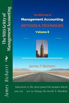 portada The Nitti Gritty of Management Accounting: Methods and Techniques
