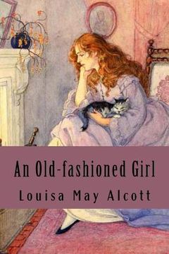 portada An Old-fashioned Girl (en Inglés)