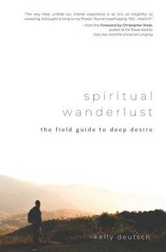 portada Spiritual Wanderlust: The Field Guide to Deep Desire