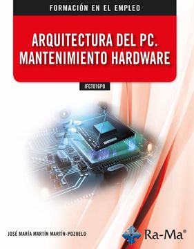 portada Ifct016Po Arquitectura del pc - Mantenimiento Hardware
