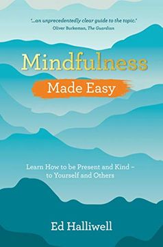 portada Mindfulness Made Easy: Learn how to be Present and Kind – to Yourself and Others 