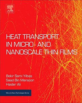 portada Heat Transport in Micro- and Nanoscale Thin Films (Micro and Nano Technologies)