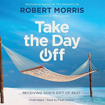 portada Take the day Off: Receiving God's Gift of Rest () (en Inglés)