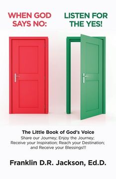 portada When God Says No: Listen for the Yes!: The Little Book of God's Voice. Share Our Journey. Enjoy the Journey, Receive Your Inspiration, R (en Inglés)