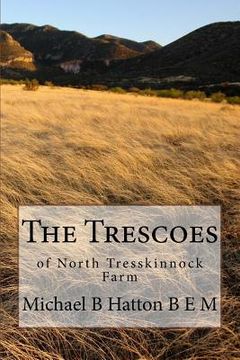 portada The Trescoes: of North Tresskinnock Farm (en Inglés)