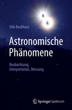 portada Astronomische Phänomene: Beobachtung, Interpretation, Messung (en Alemán)