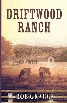 portada Driftwood Ranch (en Inglés)