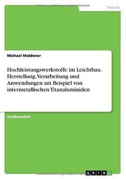portada Hochleistungswerkstoffe Im Leichtbau. Herstellung, Verarbeitung Und Anwendungen Am Beispiel Von Intermetallischen Titanaluminiden (German Edition)