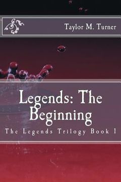 portada Legends: The Beginning (en Inglés)