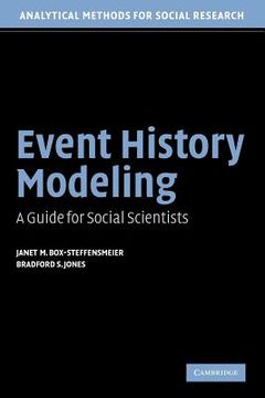 portada Event History Modeling Paperback: A Guide for Social Scientists (Analytical Methods for Social Research) (in English)