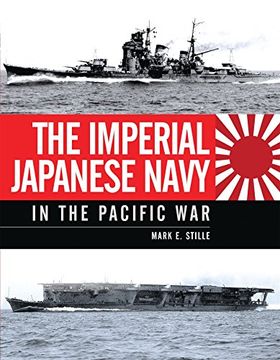 portada The Imperial Japanese Navy in the Pacific War (General Military) (en Inglés)