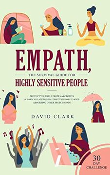 portada Empath, the Survival Guide for Highly Sensitive People: Protect Yourself From Narcissists & Toxic Relationships Discover how to Stop Absorbing Other People's Pain + 30 day Challenge (en Inglés)