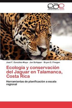 portada ecolog a y conservaci n del jaguar en talamanca, costa rica (en Inglés)