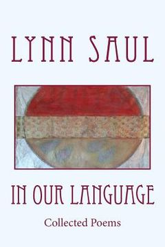 portada In Our Language: Collected Poems (en Inglés)