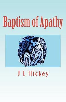 portada Baptism of Apathy: 2nd Edition Limited (en Inglés)