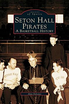 portada Seton Hall Pirates: : A Basketball History (in English)