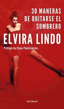 portada 30 Maneras de Quitarse el Sombrero [Prologo de Elena Poniatowska] (in Spanish)