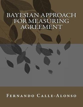 portada Bayesian approach for measuring agreement: Measuring agreement in short