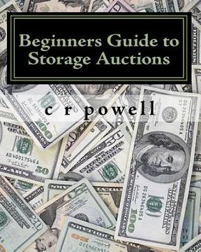 portada Beginners Guide to Storage Auctions: The Urban Treasure Hunter (in English)