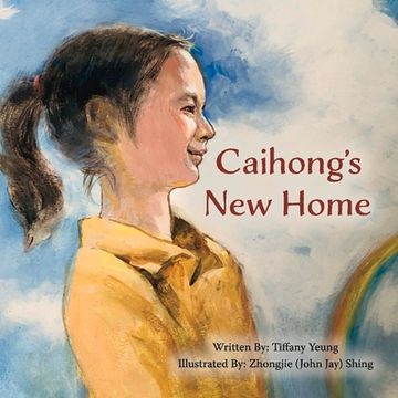 portada Caihong's New Home (en Inglés)