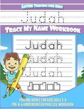 portada Judah Letter Tracing for Kids Trace my Name Workbook: Tracing Books for Kids Ages 3 - 5 Pre-K & Kindergarten Practice Workbook (en Inglés)